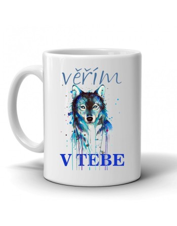 Hrnek věřím v tebe